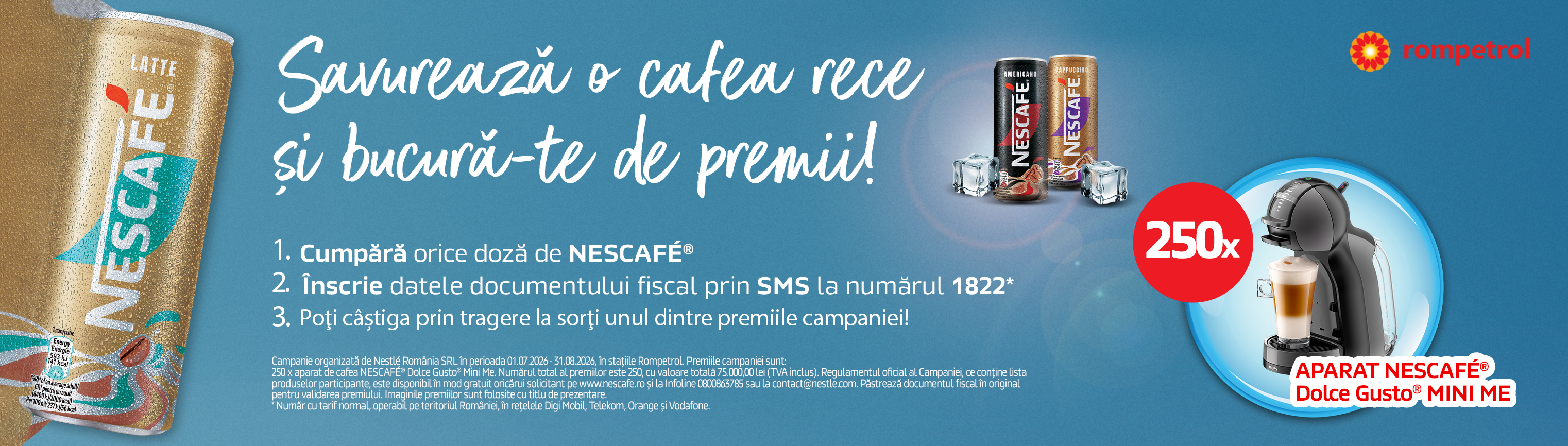 Banner Nescafe RTD Rompetrol 1 iulie - 31 august 2026