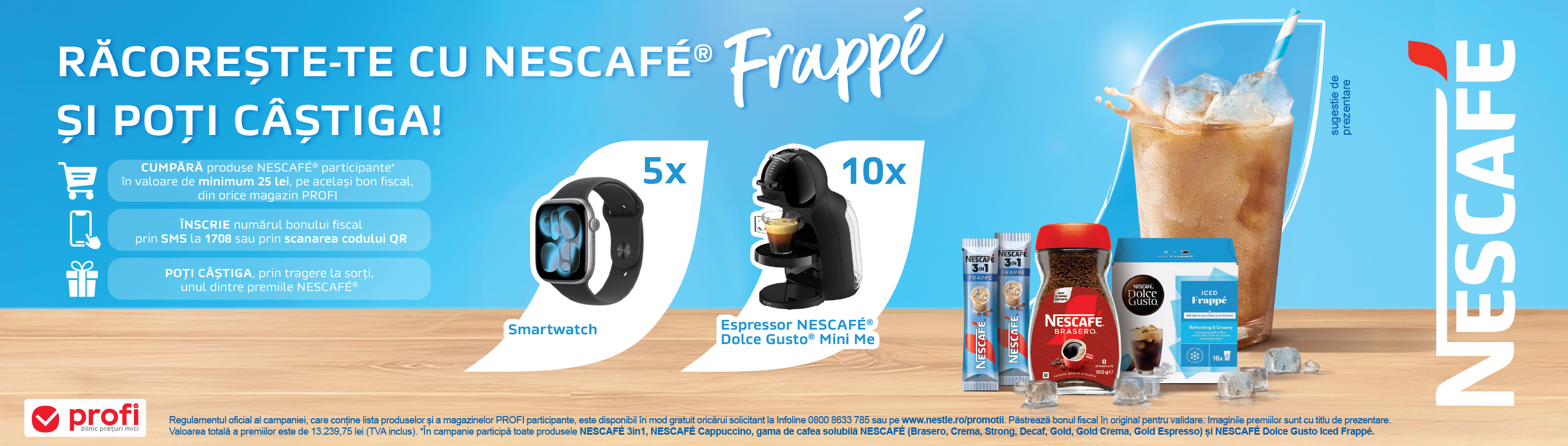 Campania "Răcorește-te cu Nescafe Frappe și câștigă premii” în magazinele Profi